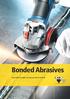 Bonded Abrasives. Precisi dischi da taglio e da sbavo per diversi materiali