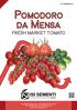 Pomodoro da Mensa. Fresh market tomato. www.isisementi.com