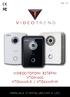 Rev. 1.0 VIDEOTREND VIDEOCITOFONI ESTERNI VTO6100C VTO6210B-B / VTO6210B-W. MANUALE D'INSTALLAZIONE e USO. Manuale d'installazione e uso 1