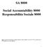 SA 8000. Social Accountability 8000 Responsabilità Sociale 8000