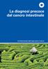 La diagnosi precoce del cancro intestinale Un informazione della Lega contro il cancro