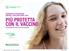 CAMPAGNA DI VACCINAZIONE CONTRO IL PAPILLOMA VIRUS (HPV) PIÙ PROTETTA CON IL VACCINO