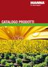 Per clienti esigenti! CATALOGO PRODOTTI