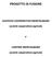PROGETTO DI FUSIONE. OLEIFICIO COOPERATIVO MONTALBANO società cooperativa agricola. CANTINE MONTALBANO società cooperativa agricola