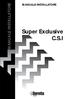 Super Exclusive C.S.I