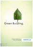 Green Bui ding. Soluzioni sostenibili per un futuro eco-compatibile.