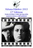 Valsusa Filmfest 2013 17 Edizione. Festival di film e video sui temi della memoria storica e dell ambiente
