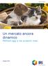 WHITE PAPER. Un mercato ancora dinamico. Petfood oggi e nei prossimi mesi