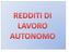 REDDITI DI LAVORO AUTONOMO Art. 53 e seguenti del TUIR 917/86