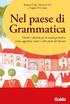 Nel paese di Grammatica Giochi e attività per la scuola primaria: verbo, aggettivo, nome e altre parti del discorso