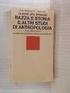 Claude Lévi Strauss. Razza e storia