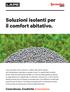 Soluzioni isolanti per il comfort abitativo.