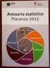 COMUNE DI PIACENZA Ufficio Statistica e Censimenti. Indici dei prezzi al consumo per l intera collettività nella città di Piacenza