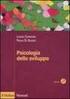 Luigia Camaioni, Paola Di Blasio, Psicologia dello sviluppo, Il Mulino, 2007 Lo sviluppo emotivo e affettivo. Che cos è l emozione?