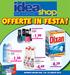 OFFERTE IN FESTA! 1, 99 1, 58 4, 69. Azienda tutta Italiana. Smalti 60 RIMMEL assortiti. Deodorante spray DOVE assortito - ml 150