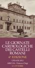 LE GIORNATE CARDIOLOGICHE DEI CASTELLI ROMANI 4 A EDIZIONE. UPDATE 2013 ARICCIA - Palazzo Chigi 4-5 OTTOBRE