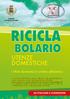 RICICLA BOLARIO UTENZE DOMESTICHE. I rifiuti domestici in ordine alfabetico