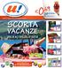 SCORTA ,69 VACANZE DAL 6 AL 19 LUGLIO 2016 ,99 ,89 , , Con la tua Card gli sconti aumentano!