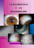 LA SCLEROLOGIA SPAZIORISCHIO