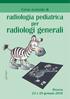 Corso avanzato di. radiologia pediatrica. per. radiologi generali