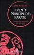 I Venti Princìpi del Karate. L eredità spirituale del Maestro. Gichin Funakoshi