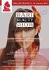 Bari Beauty Show Euromeeting Group s.r.l. 8 al 16 Settembre ª Edizione della Fiera del Levante BARI BEAUTY SHOW. Estetica