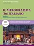 IL MELODRAMMA (in) ITALIANO Modulo 3. Il melodramma italiano tra Otto e Novecento