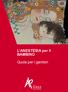 L ANESTESIA per il BAMBINO. Guida per i genitori