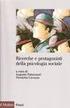 Psicologia Sociale. Palmonari Cavazza Rubini. Società Editrice Il Mulino, Bologna. 1. Che cos è la cognizione sociale