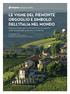 Il patrimonio dell umanità si arricchisce di una nuova gemma: i tesori vitivinicoli delle Langhe-Roero e Monferrato