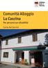 Comunità Alloggio La Cascina. Per persone con disabilità Carta dei Servizi