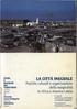 LA CITTA INEGUALE. Pratiche culturali e organizzazione della marginalità in Africa e America Latina. Presentazione di PASQUALE COPPOLA STUDI