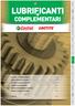 LUBRIFICANTI COMPLEMENTARI CASTROL - COMPANY PROFILE GAMMA PRODOTTI CASTROL PRODOTTI SPECIALI CASTROL PRODOTTI NAUTICI CASTROL