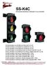 SS-K4C Kit Impianto Semaforico 4 Semafori 2 Luci controllati