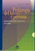 Quaderni. di Pedagogia del lavoro e delle Organizzazioni. C o l l a n a d i r e t t a d a G i u d i t t a A l e s s a n d r i n i