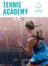 TENNIS ACADEMY TENNIS ACADEMY