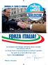 FORZA ITALIA! DOMENICA 24 -LUNEDI 25 FEBBRAIO