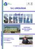 S.C. UROLOGIA. OSPEDALE SESTRI LEVANTE terzo piano DIPARTIMENTO CHIRURGICO. Direttore Dipartimento e Responsabile S.C. Urologia Mauro MEDICA