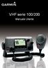 VHF serie 100/200. Manuale Utente DISTRESS. Š.Œ ƒ ˆ Š Œ. ˆ : ŒPM UTC WATCH PA SCAN 25W LOCAL USA