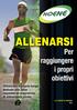 Nel mirino: una maratona o una mezza maratona