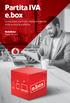 Partita IVA e.box. Le soluzioni con fisso, mobile e internet tutto in un unica offerta. Vodafone Power to you