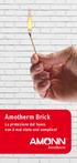 Amotherm Brick La protezione dal fuoco non è mai stata così semplice!
