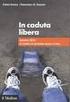 In caduta libera Rapporto 2010 su povertà ed esclusione sociale in Italia e in Europa a cura di Caritas Italiana - Fondazione Zancan