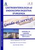 i u GASTROENTEROLOGIA ed ENDOSCOPIA DIGESTIVA D URGENZA OSPEDALE DI LAVAGNA Padiglione Centrale Quinto piano DIPARTIMENTO DI EMERGENZA E ACCETTAZIONE