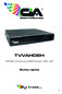 TVVAHD8H. DVR 8CH/4 Audio Input ONVIF Protocol - NVR - LAN. Guida rapida