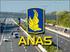 Anas SpA. Direzione Centrale Progettazione ANAS - DIREZIONE CENTRALE PROGETTAZIONE