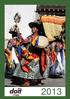 In copertina foto di Alberto Benini: Bhutan novembre Dzong di Trongsa: danza dei cappelli neri.