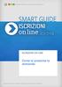 ISCRIZIONI ON LINE. Come si presenta la domanda. Direzione Generale per i contratti, gli acquisti e per i sistemi informativi e la statistica