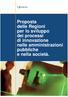 Proposta delle Regioni per lo sviluppo dei processi di innovazione nelle amministrazioni pubbliche e nella società.