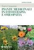 FITOTERAPIA. Per scoprire gli aspetti terapeutici delle piante ed il loro utilizzo per il raggiungimento di un benessere naturale.